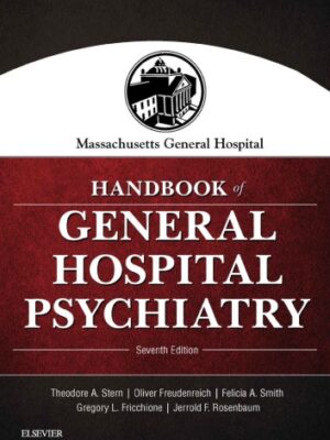 Handbook of General Hospital Psychiatry – Massachusetts General Hospital (7th Edition)