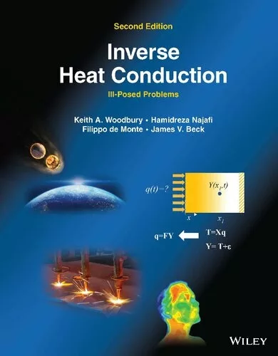 Inverse Heat Conduction: Ill-Posed Problems (2nd Edition)