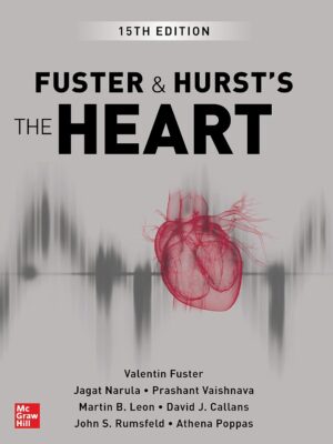 Fuster and Hurst's The Heart (15th edition) – eBook PDF